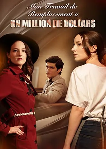 Mon Travail de Remplacement à Un Million de Dollars short drama poster