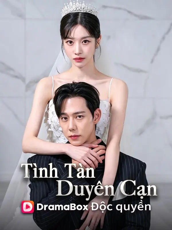 Tình Tàn Duyên Cạn short drama poster