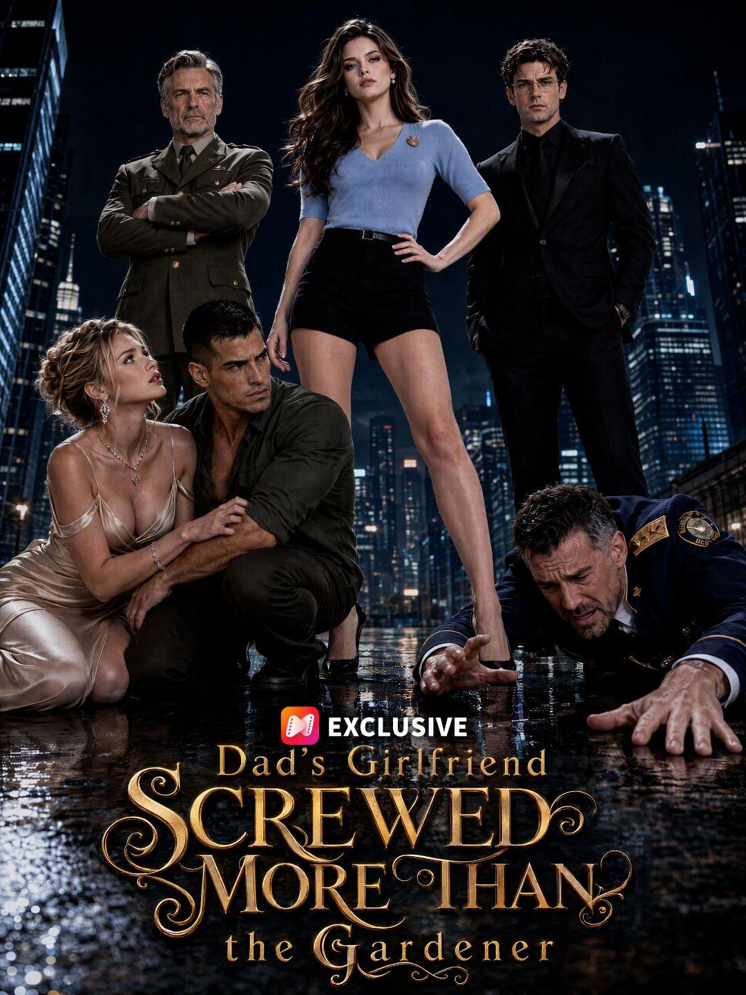 Dad’s Girlfriend Screwed More Than the Gardener short drama poster