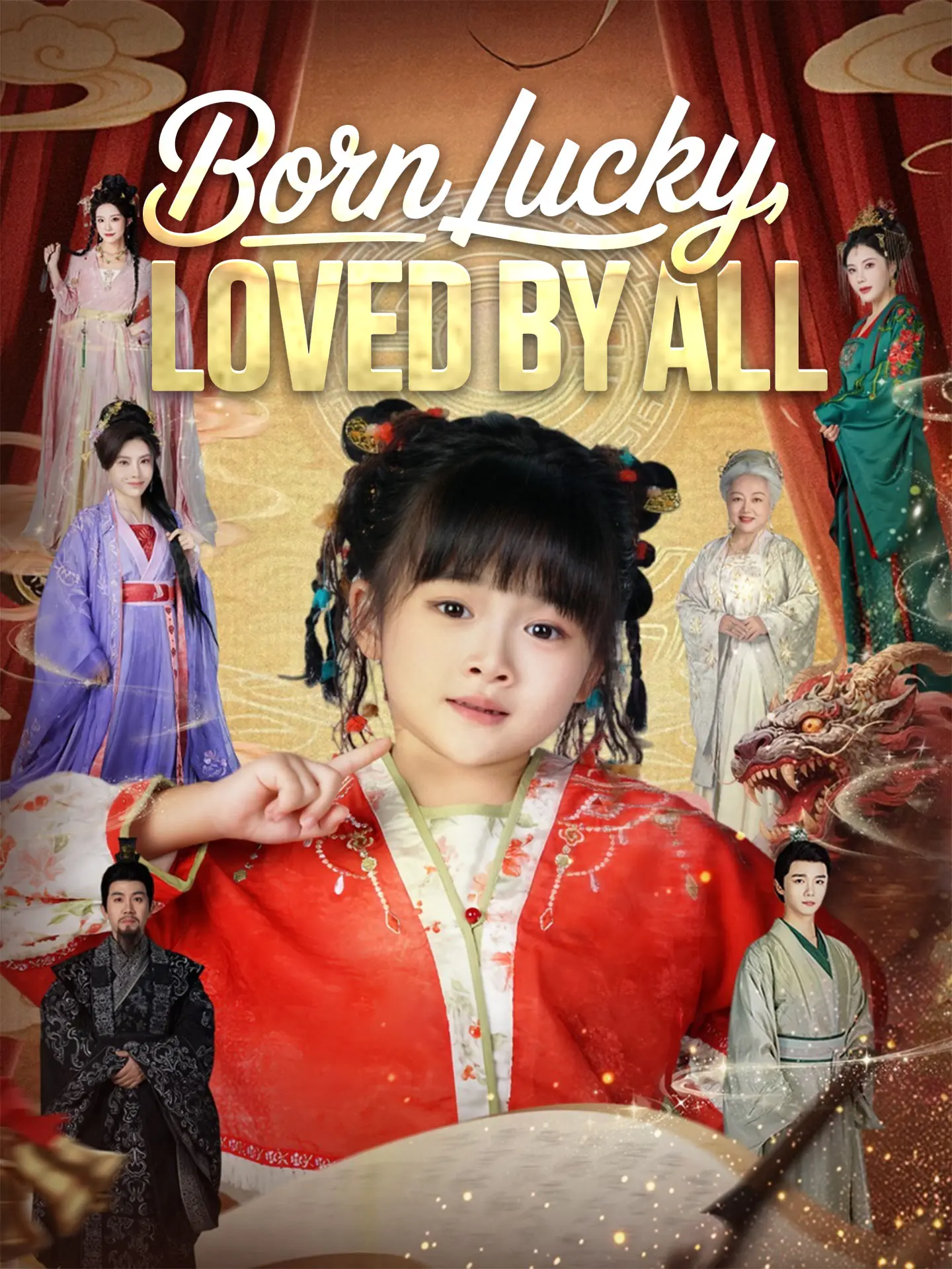 Born Lucky, Loved by All short drama poster
