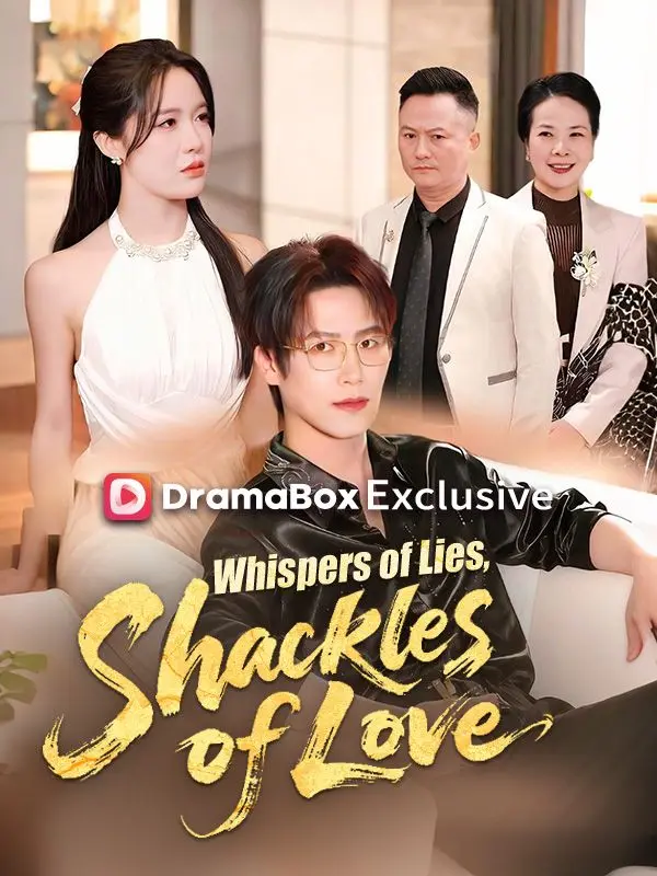 Whispers of Lies, Shackles of Love short drama poster