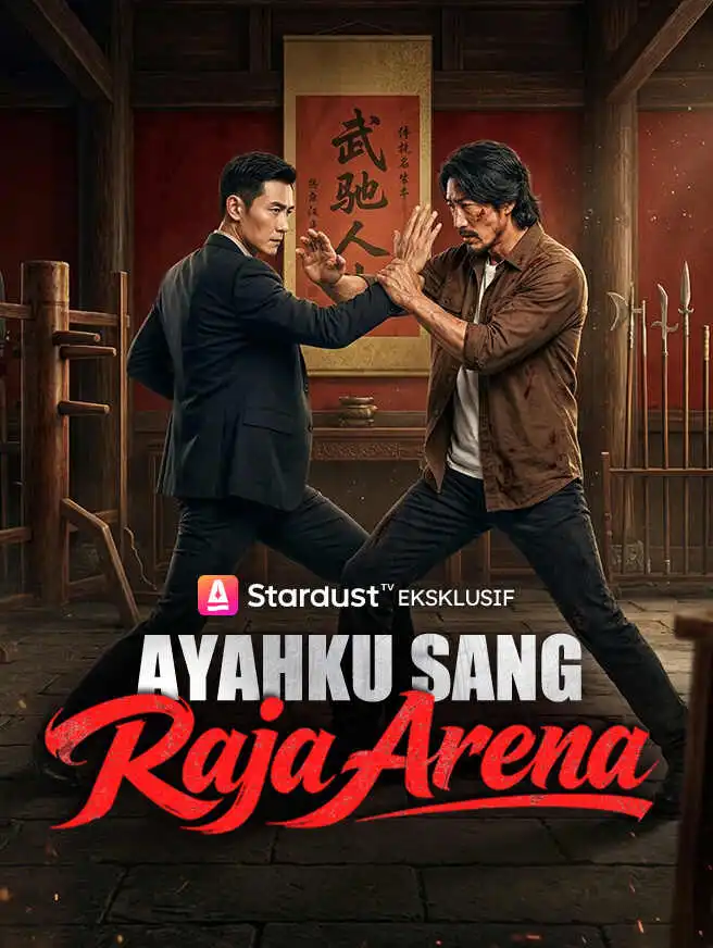 Ayahku Sang Raja Arena short drama poster