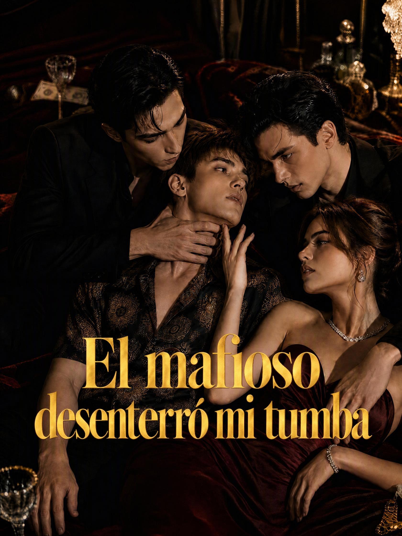 El mafioso desenterró mi tumba short drama poster