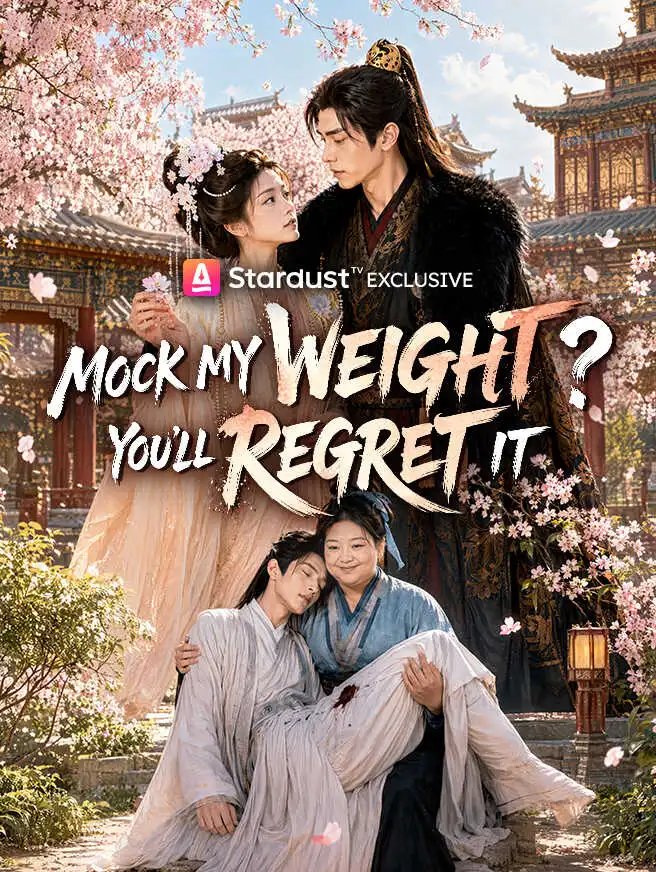 Mock My Weight? You'll Regret It short drama poster