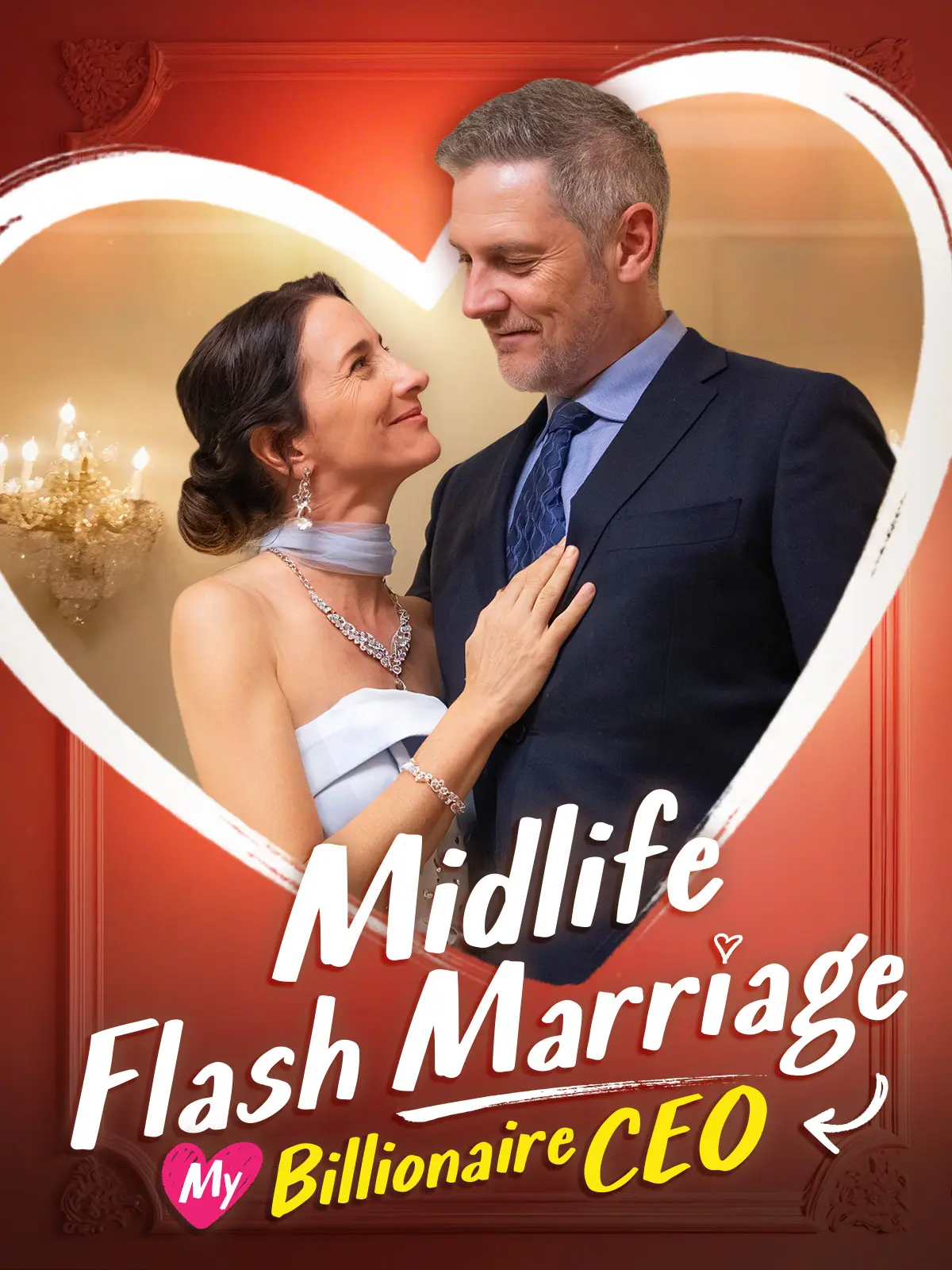 Midlife Flash Marriage: My Billionaire CEO short drama poster