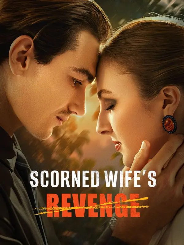 Scorned Wife's Revenge short drama poster