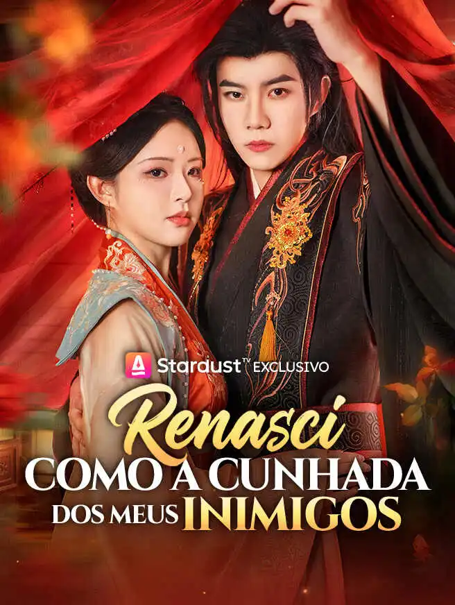 Renasci como a Cunhada dos Meus Inimigos short drama poster