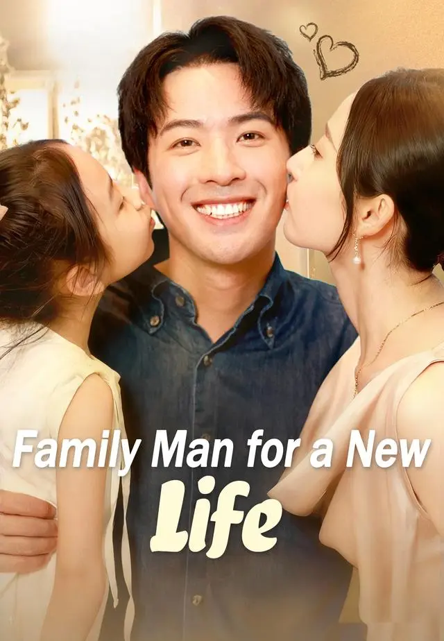 Family Man for a New Life short drama poster