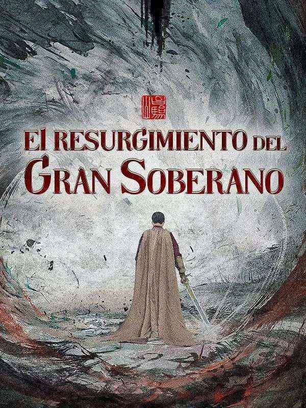 El Resurgimiento del Gran Soberano short drama poster