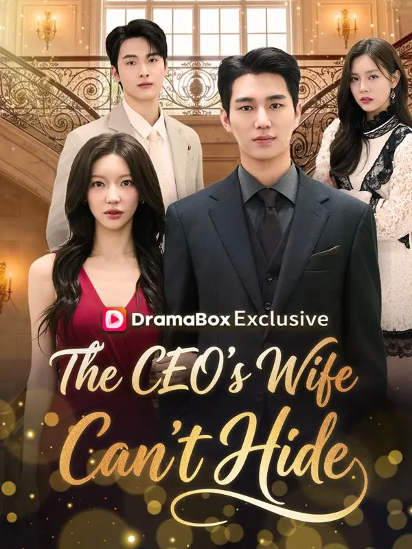 The CEO's Wife Can't Hide short drama poster