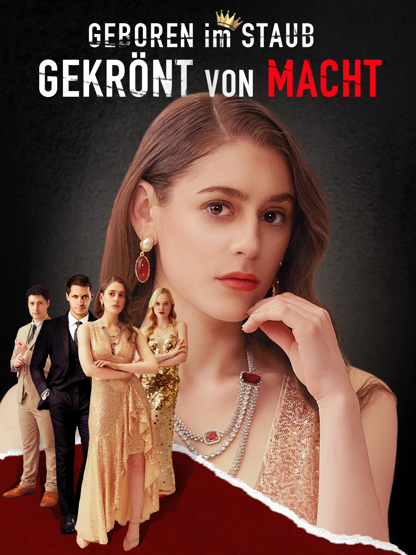 Geboren im Staub, gekrönt von Macht short drama poster