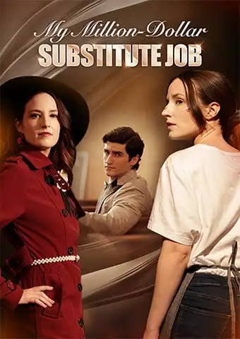 My Million-Dollar Substitute Job short drama poster