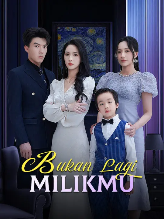 Bukan Lagi Milikmu (Sulih Suara) short drama poster