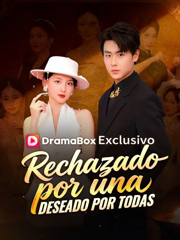 Rechazado por una, deseado por todas (Doblado) short drama poster