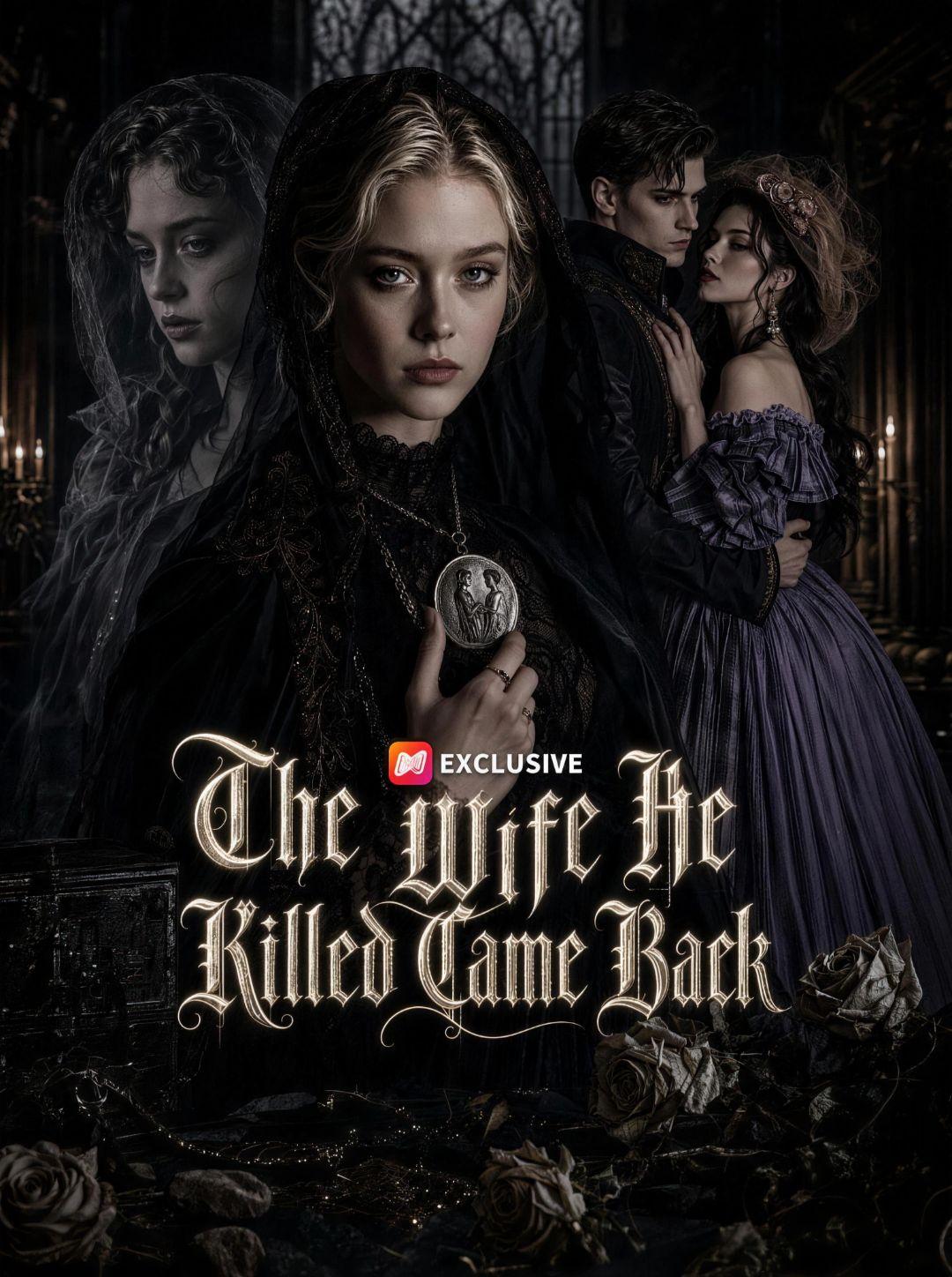 The Wife He Killed Came Back short drama poster