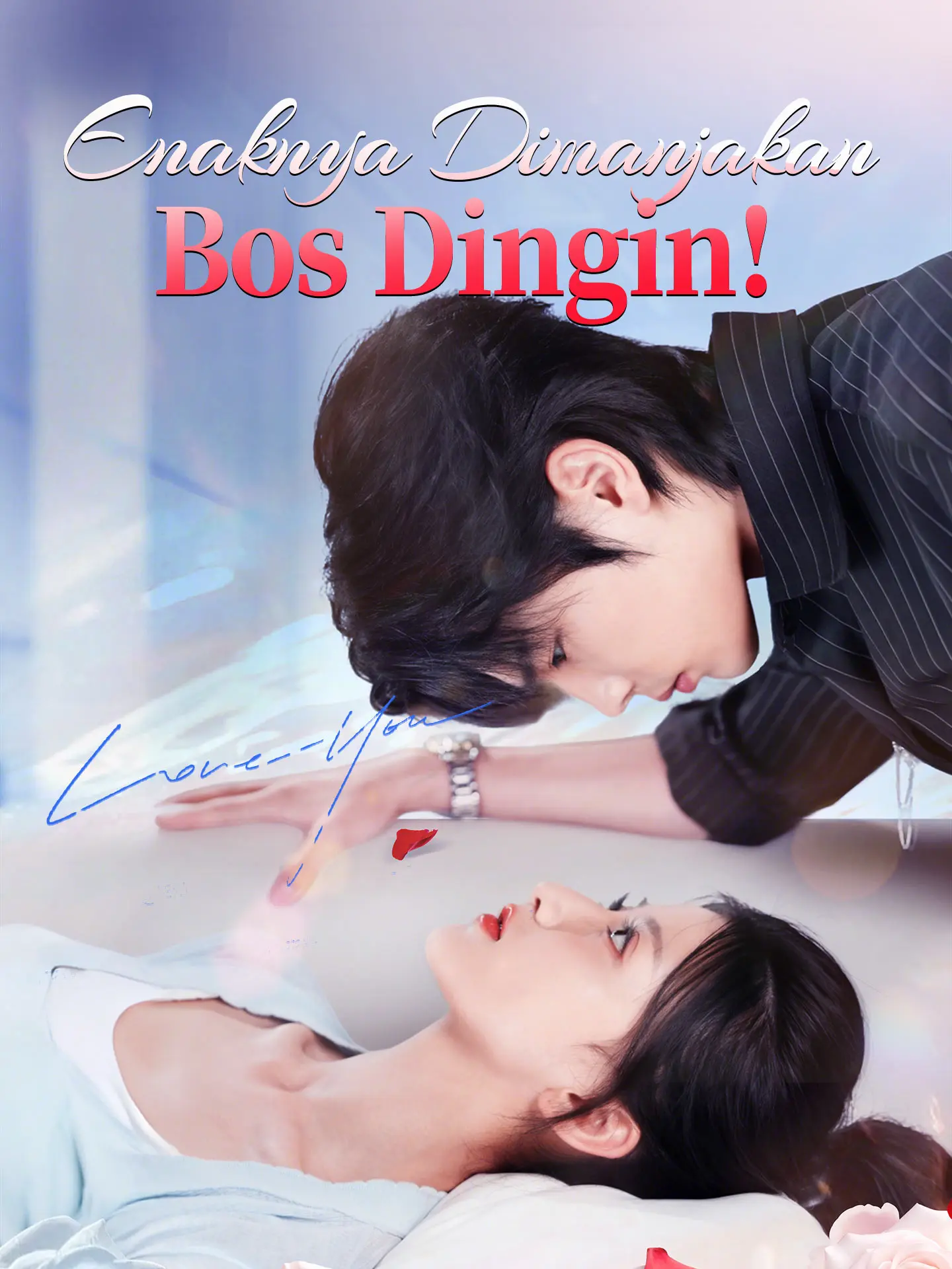 Enaknya Dimanjakan Bos Dingin! short drama poster
