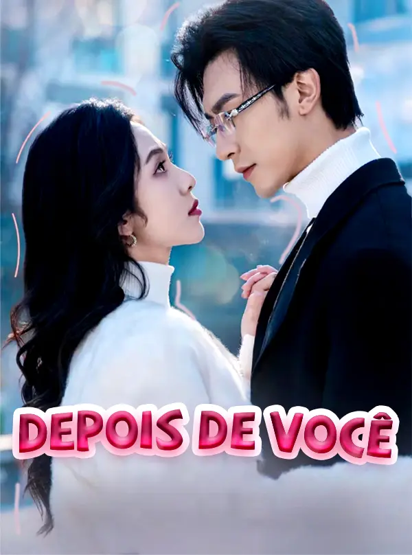 Depois de Você short drama poster