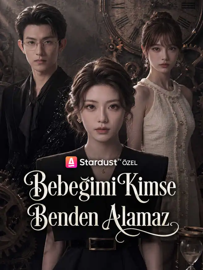 Bebeğimi Kimse Benden Alamaz short drama poster