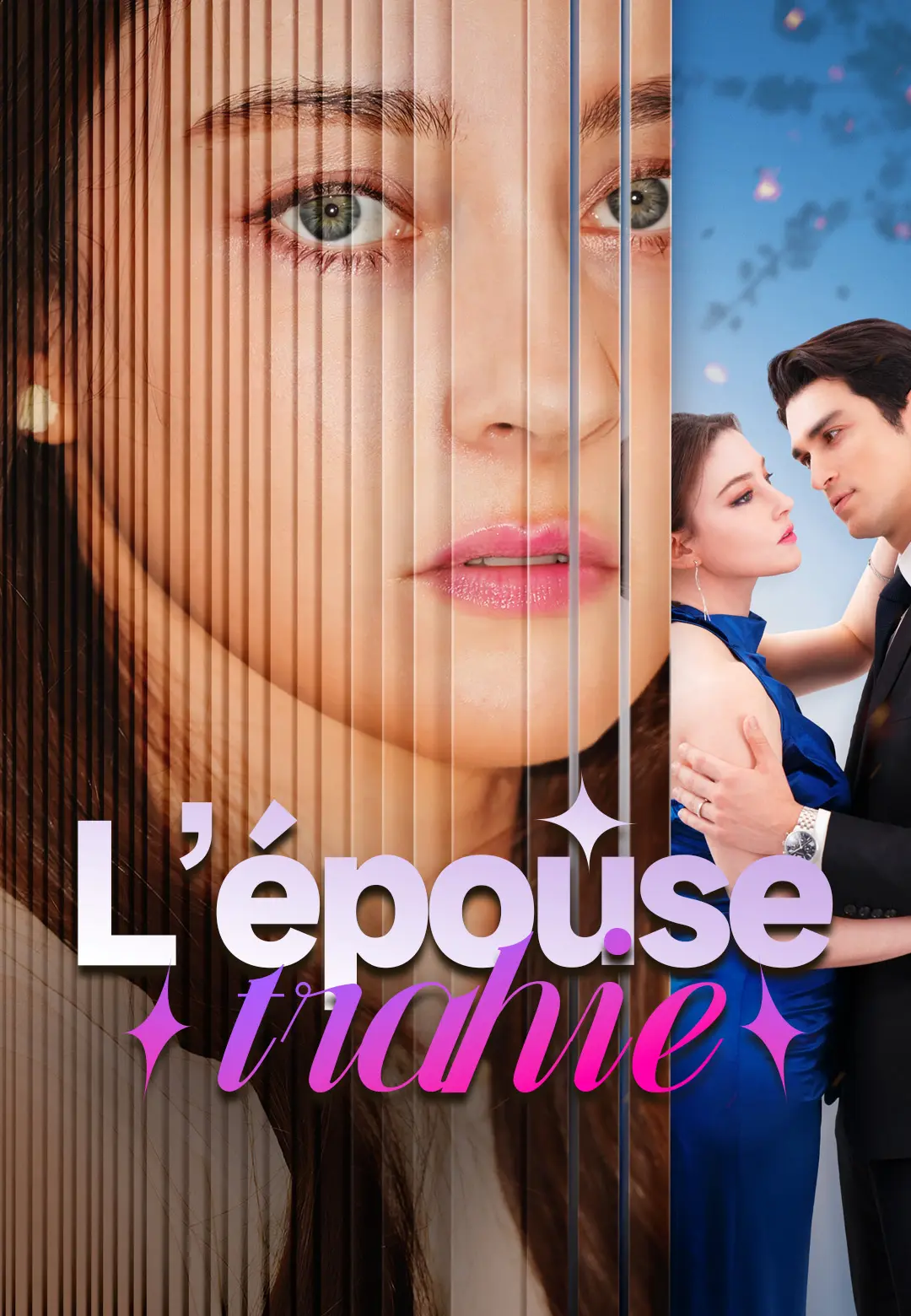 L’épouse trahie short drama poster