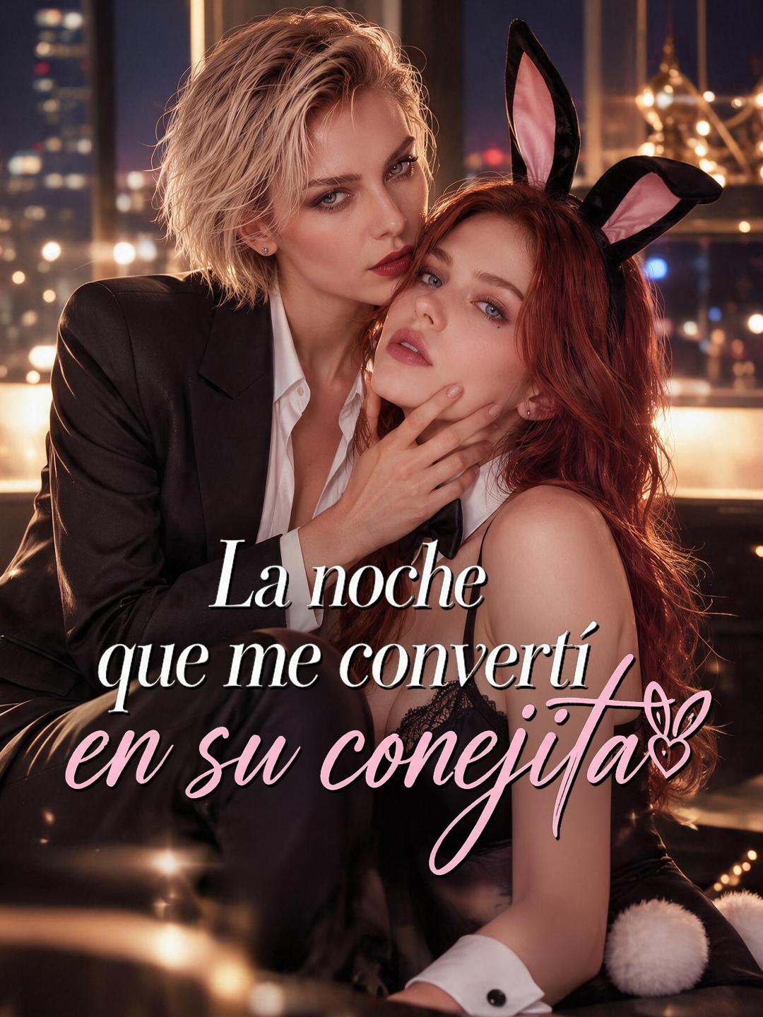 La noche que me convertí en su conejita short drama poster