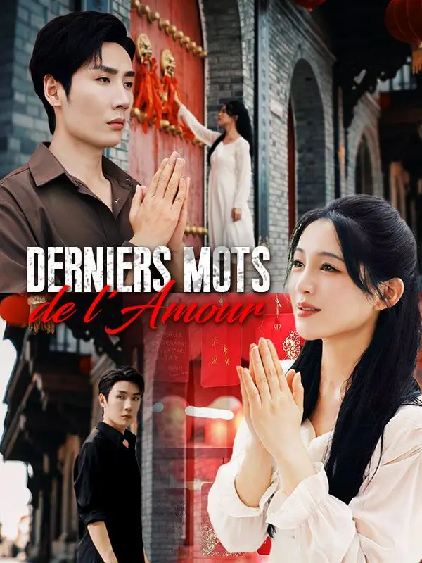 Derniers Mots de l'Amour short drama poster