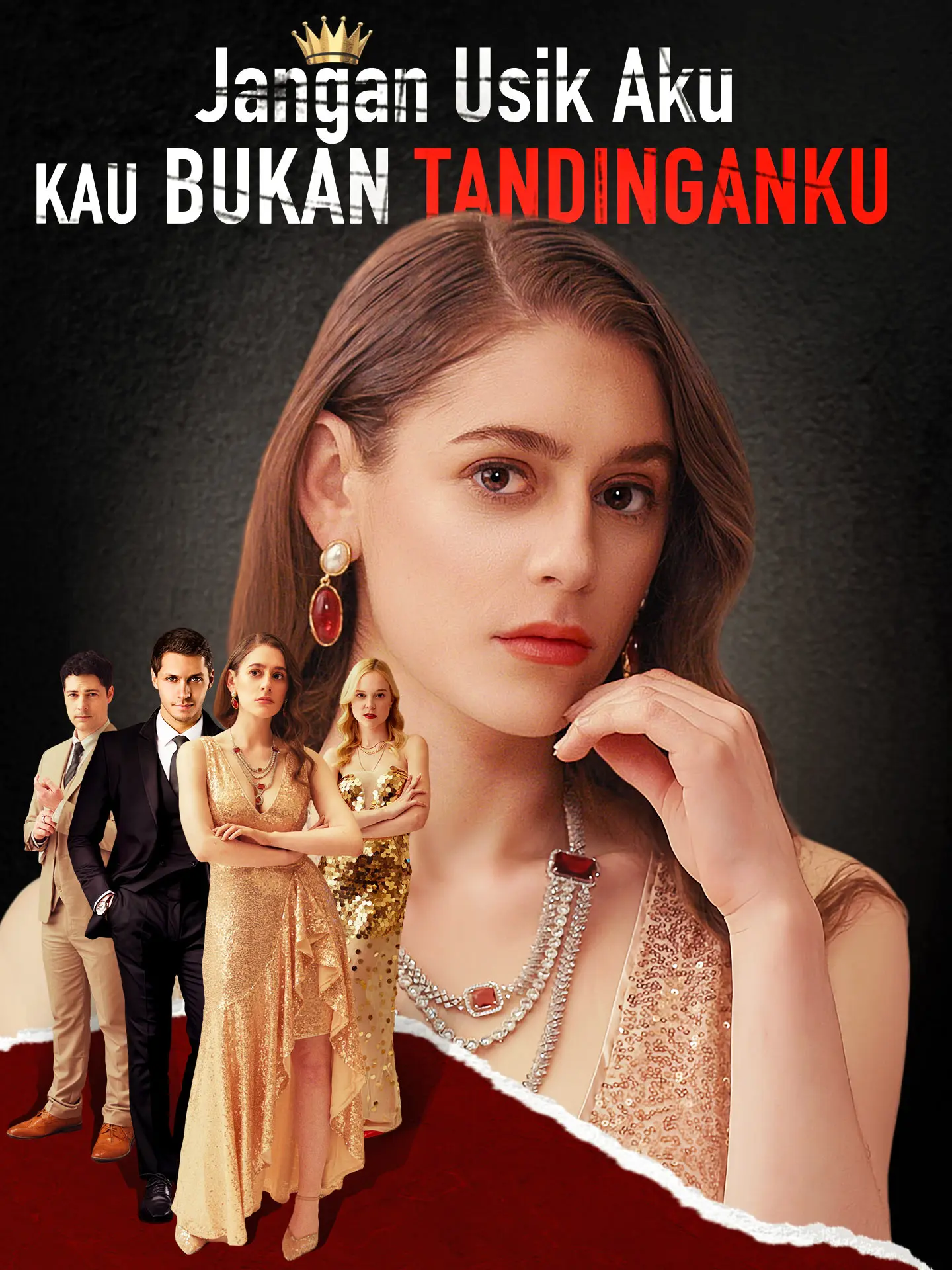 Jangan Usik Aku, Kau Bukan Tandinganku short drama poster