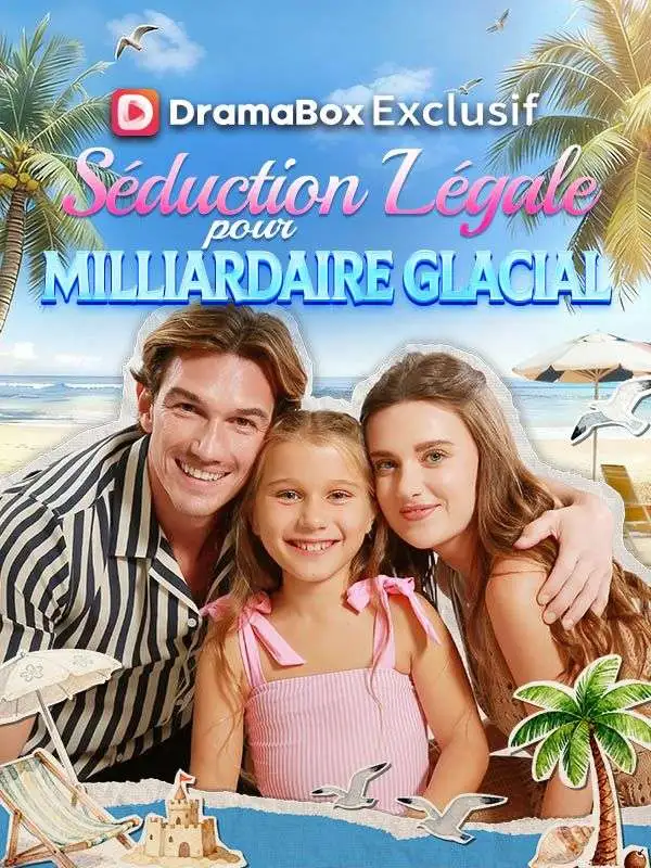 Séduction Légale pour Milliardaire Glacial ( Doublé ) short drama poster