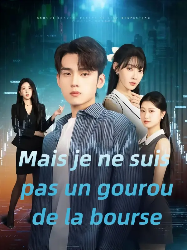 Mais je ne suis pas un gourou de la bourse short drama poster