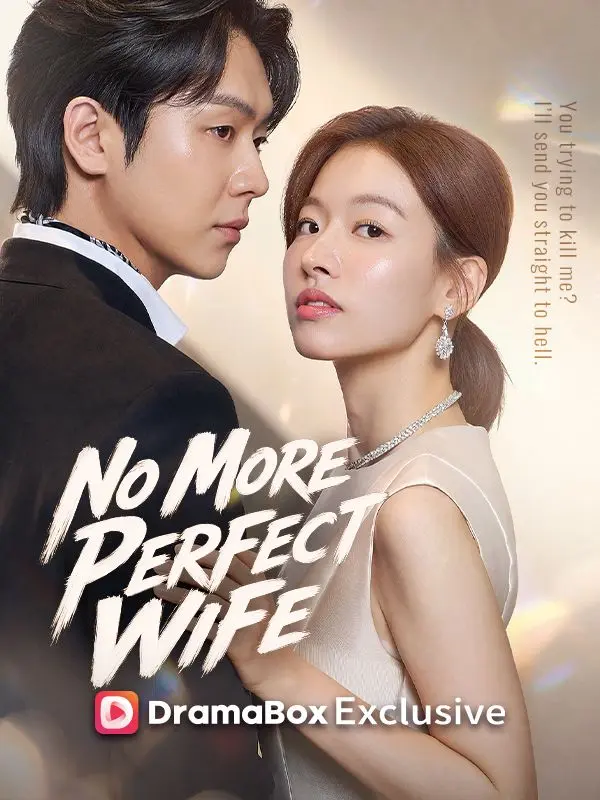 No More Perfect Wife short drama poster