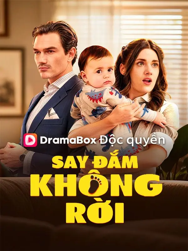 Say Đắm Không Rời short drama poster