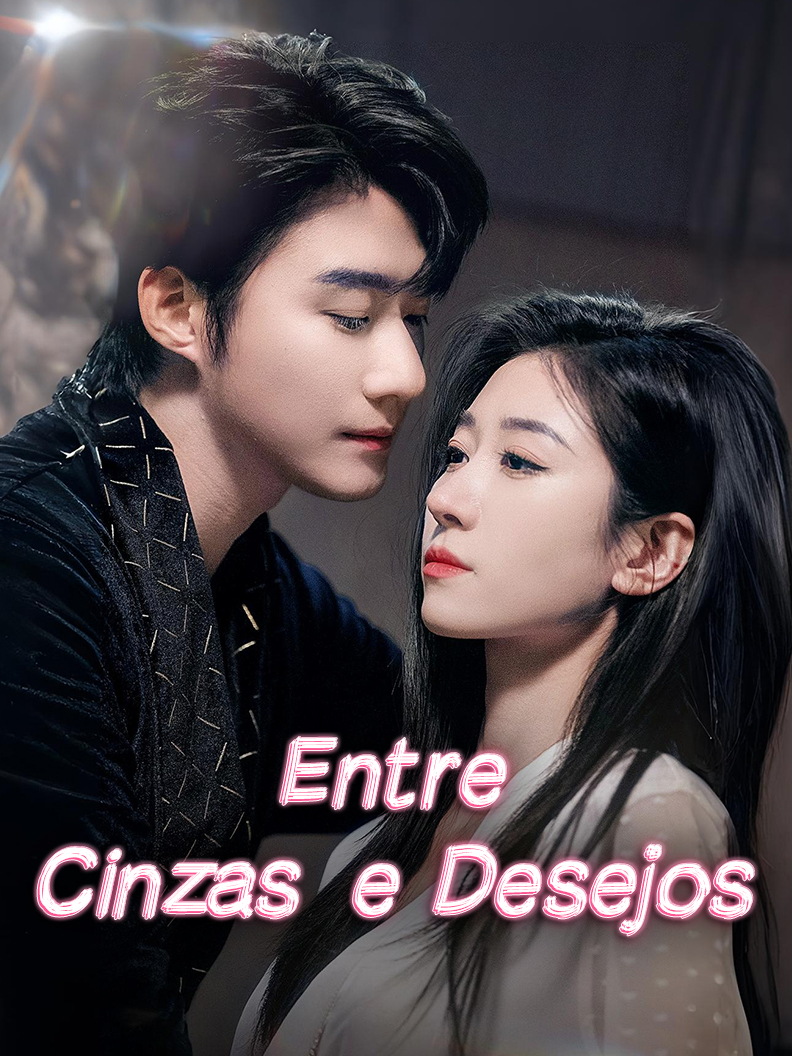 Entre Cinzas e Desejos short drama poster