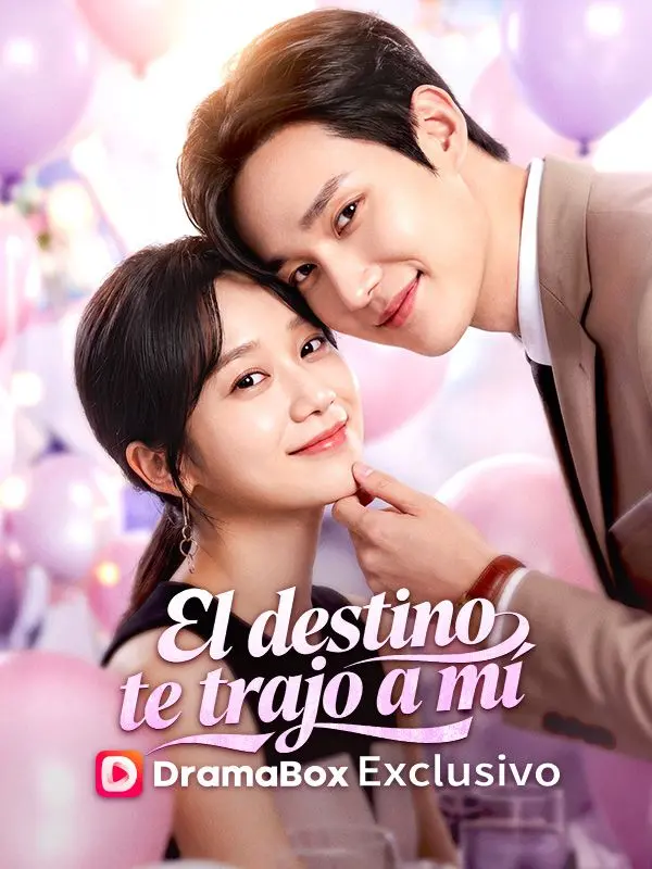 El destino te trajo a mí short drama poster