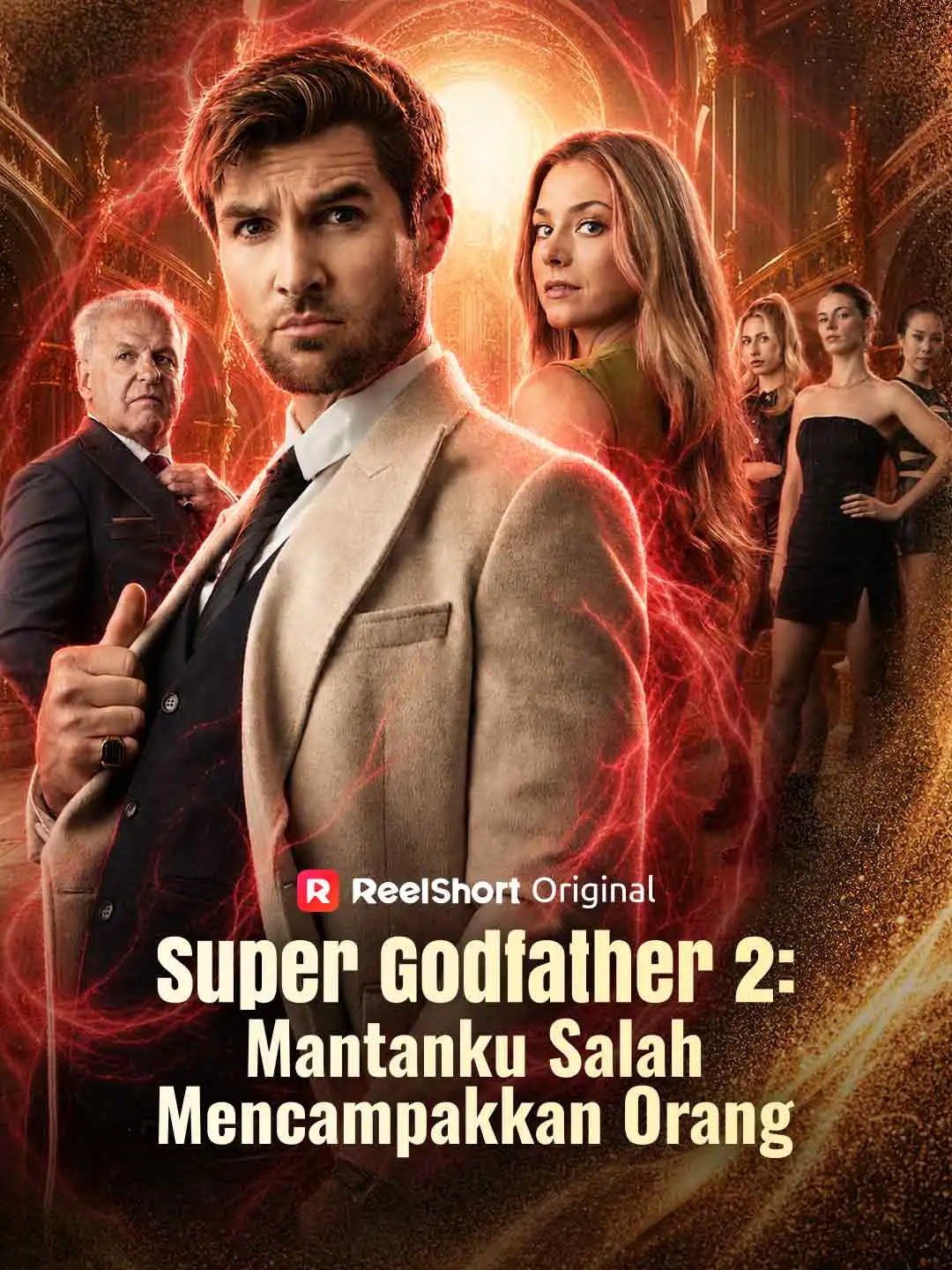 Super Godfather 2: Mantanku Salah Mencampakkan Orang short drama poster