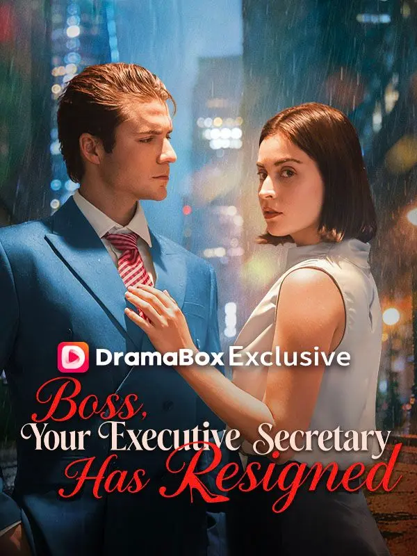 Boss, Your Executive Secretary has Resigned short drama poster