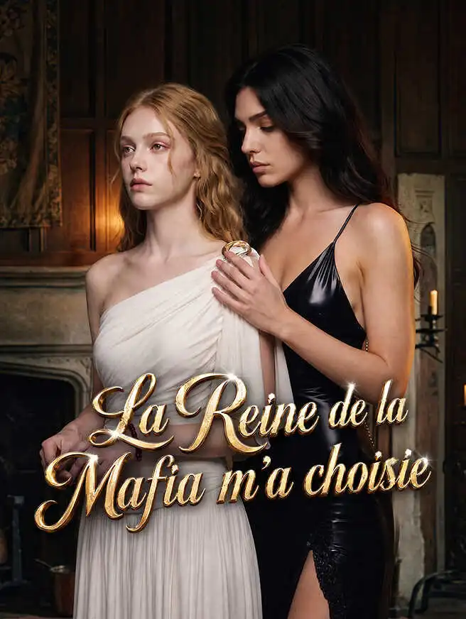 La Reine de la Mafia m'a choisie short drama poster