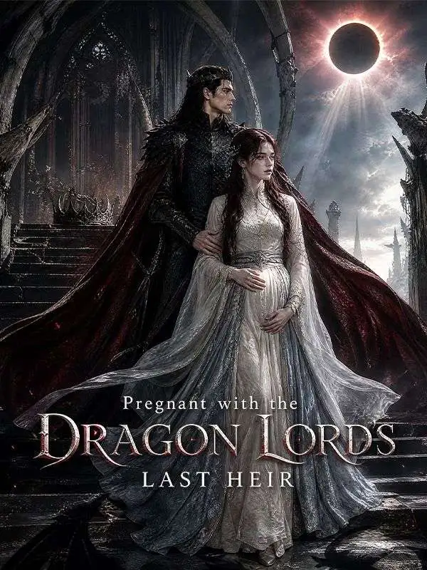 Pregnant with the Dragon Lord's Last Heir short drama poster