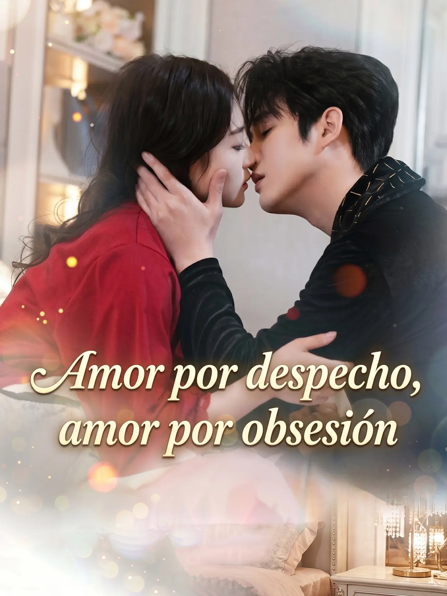 Amor por despecho, amor por obsesión short drama poster