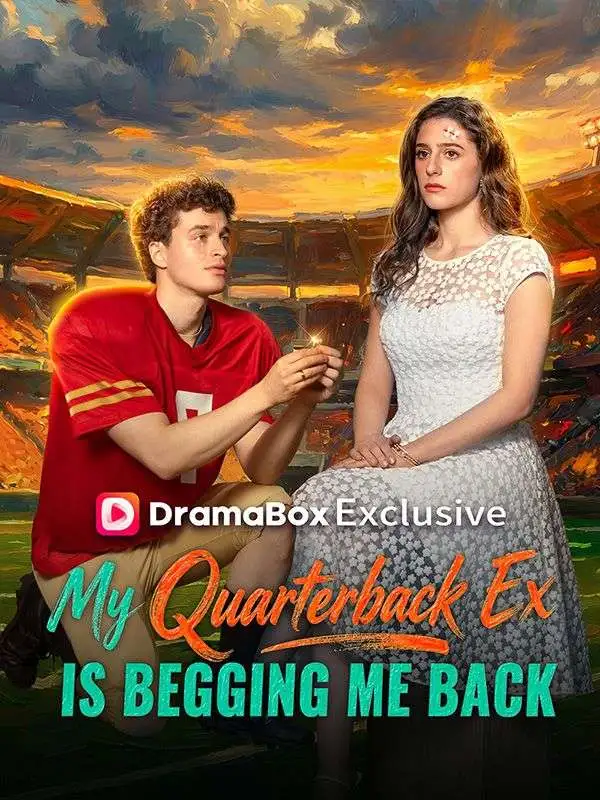 My Quarterback Ex Is Begging Me Back short drama poster