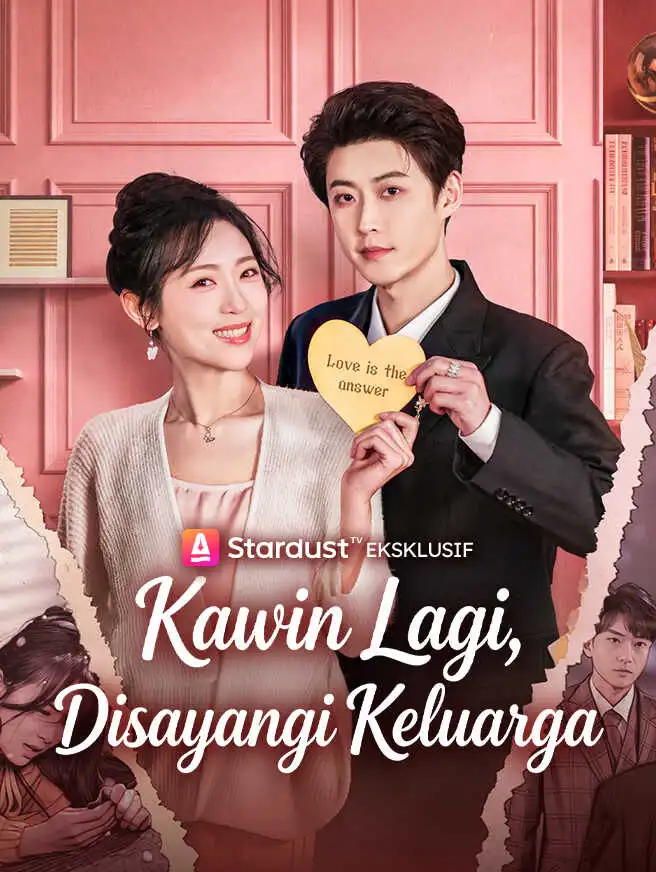 Kawin Lagi, Disayangi Keluarga short drama poster