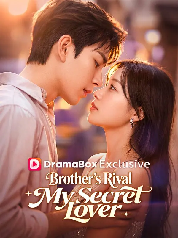 Brother’s Rival, My Secret Lover(DUBBED) short drama poster