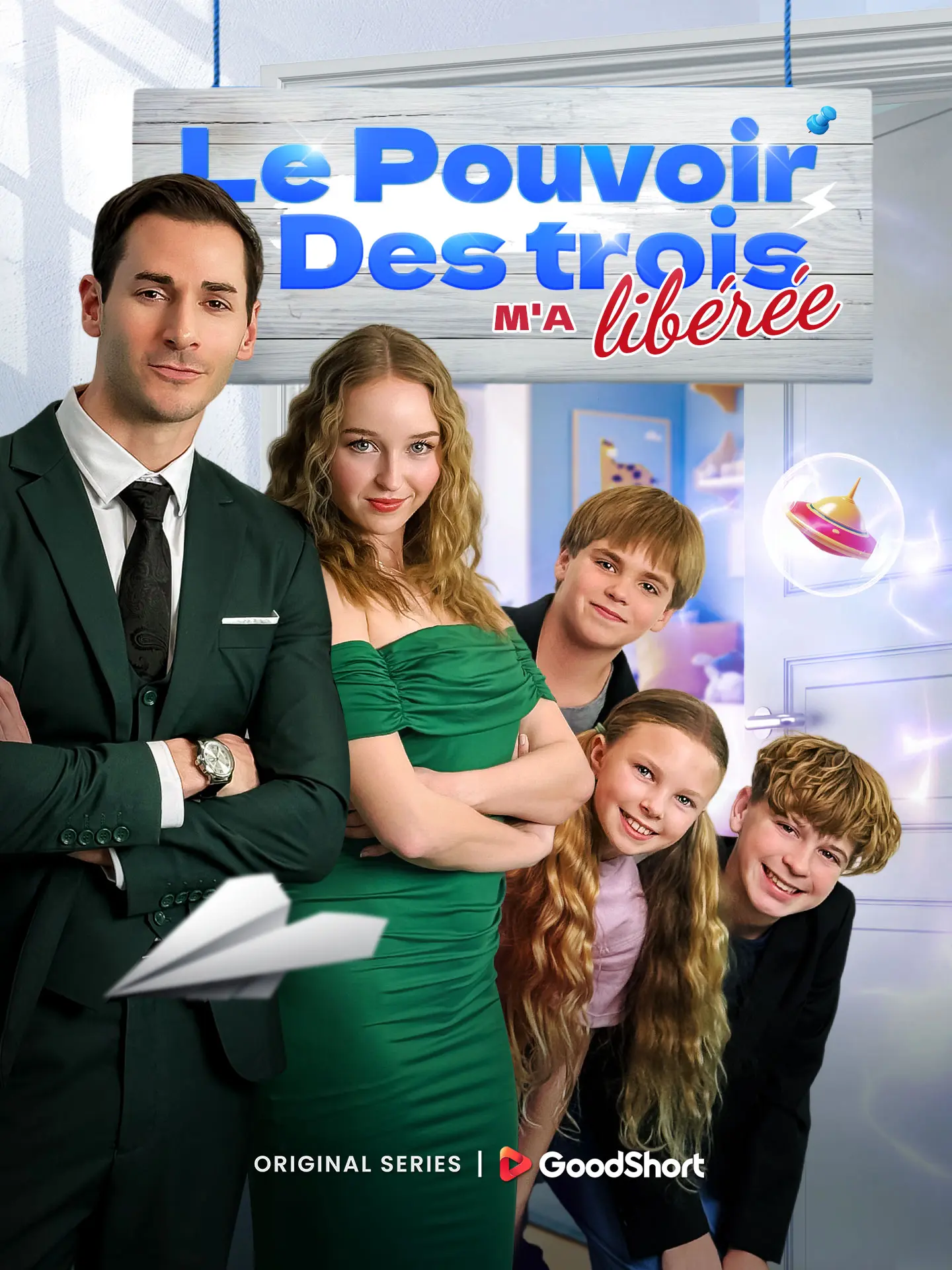 Le Pouvoir des trois m'a libérée short drama poster