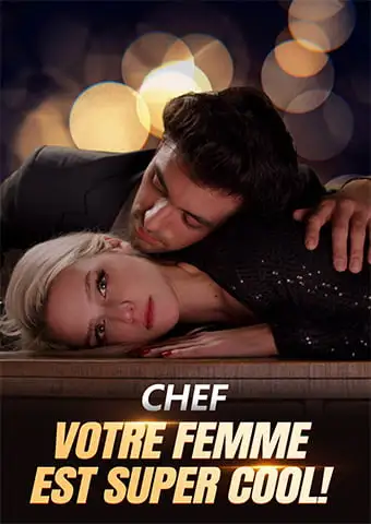 Chef, Votre Femme est Super Cool! short drama poster