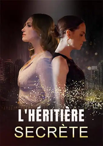 L'Héritière Secrète short drama poster