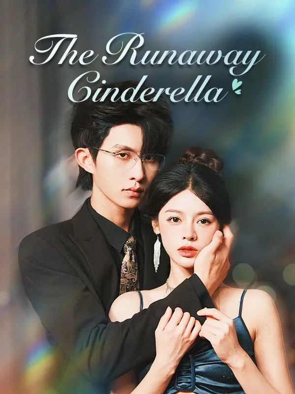 The Runaway Cinderella short drama poster