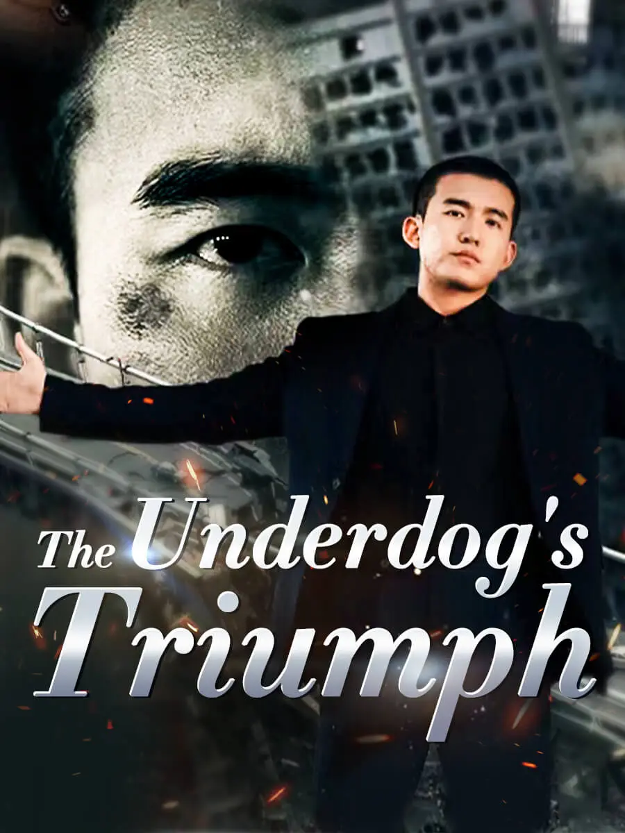 The Underdog's Triumph short drama poster