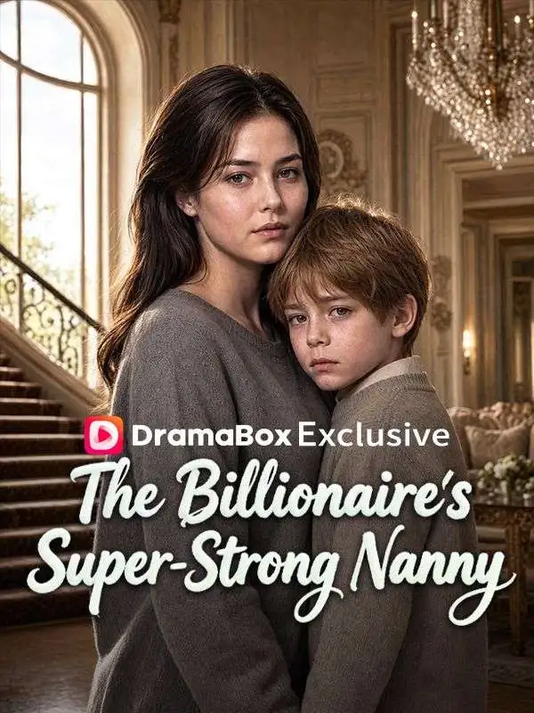 The Billionaire's Super-Strong Nanny short drama poster