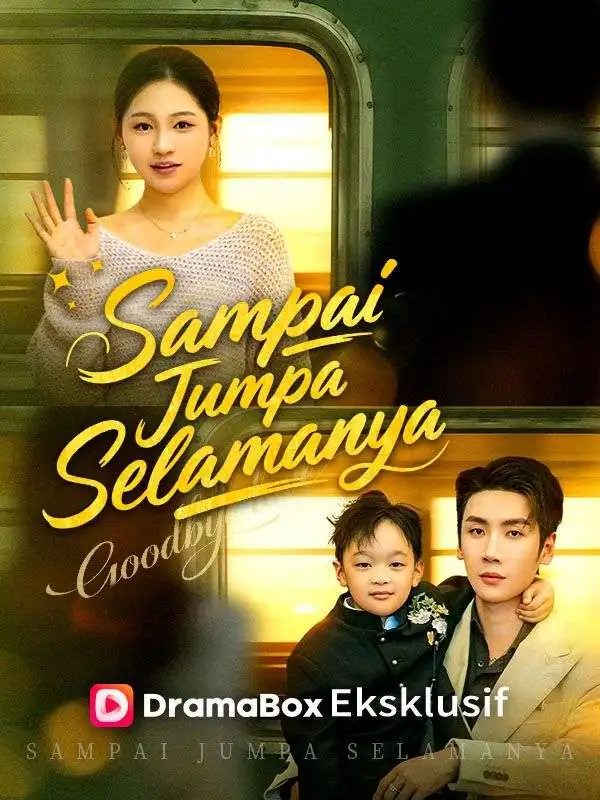 Sampai Jumpa Selamanya short drama poster