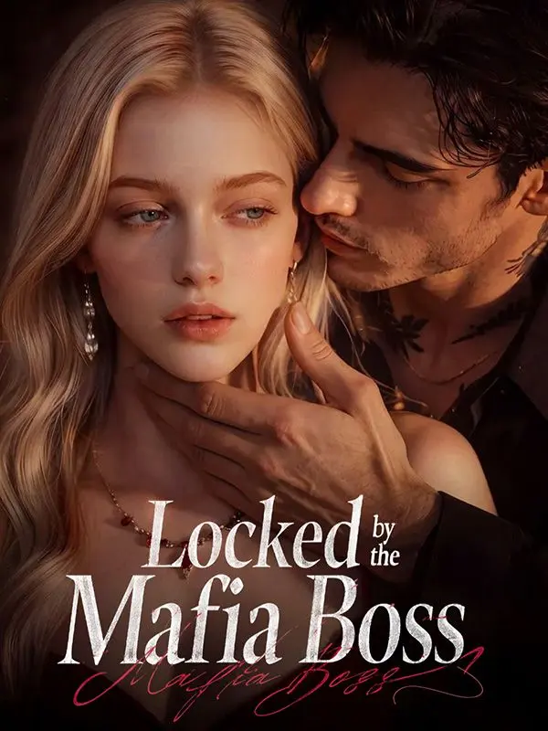 Locked by the Mafia Boss short drama poster