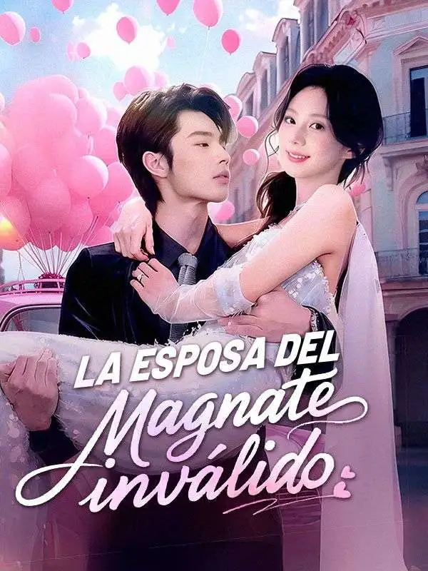 La esposa del magnate inválido (Doblado) short drama poster