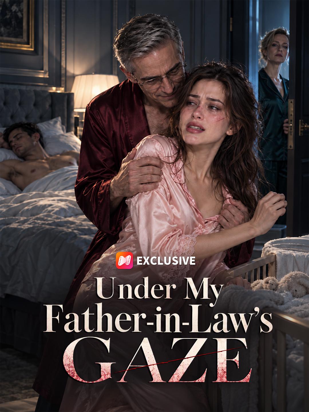 Under My Father-in-Law’s Gaze short drama poster